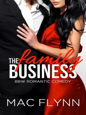 cover image of The Family Business #2--BBW Romantic Comedy